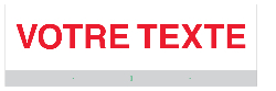 Ajout Votre Texte 24x8
