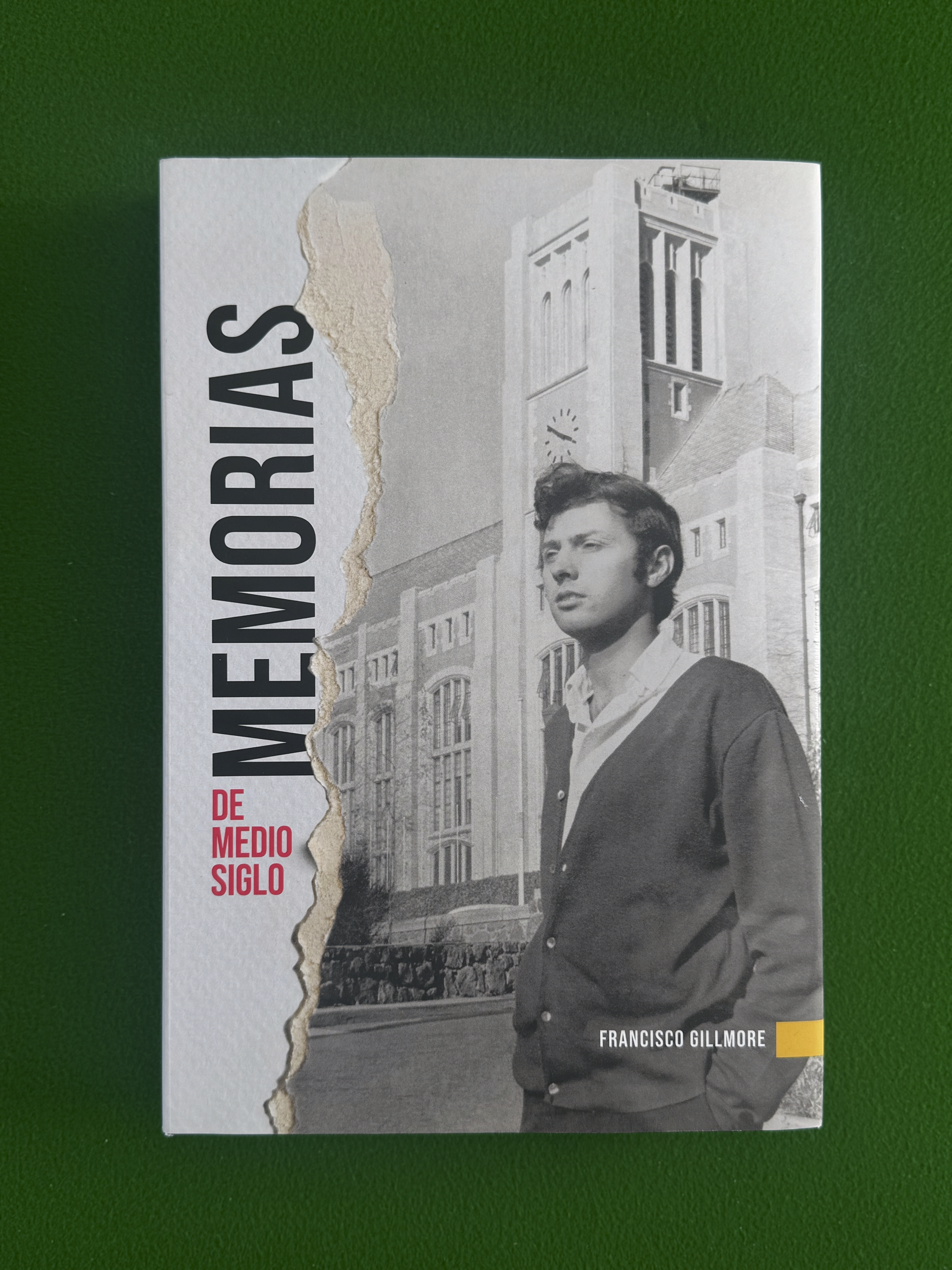 Memorias de Medio Siglo, de Francisco Gillmore, impreso por ImpressMe