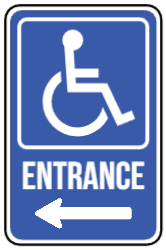 Accessible Entrance (Left Arrow) Sign 1