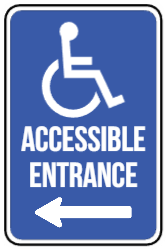 Accessible Entrance (Left Arrow) Sign 2