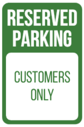 Reserved Parking Customer Only Sign