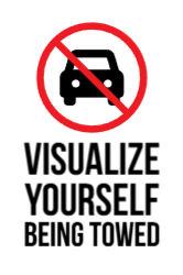 Visualize Yourself Being Towed Sign