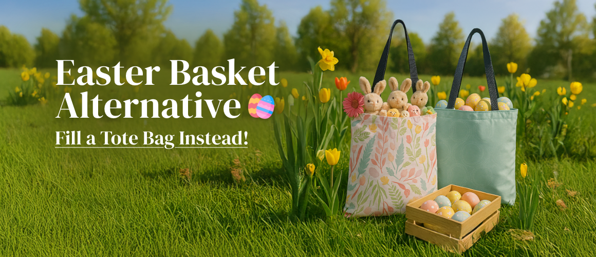 Easter Basket Alternative: Fill a Tote Bag Instead!