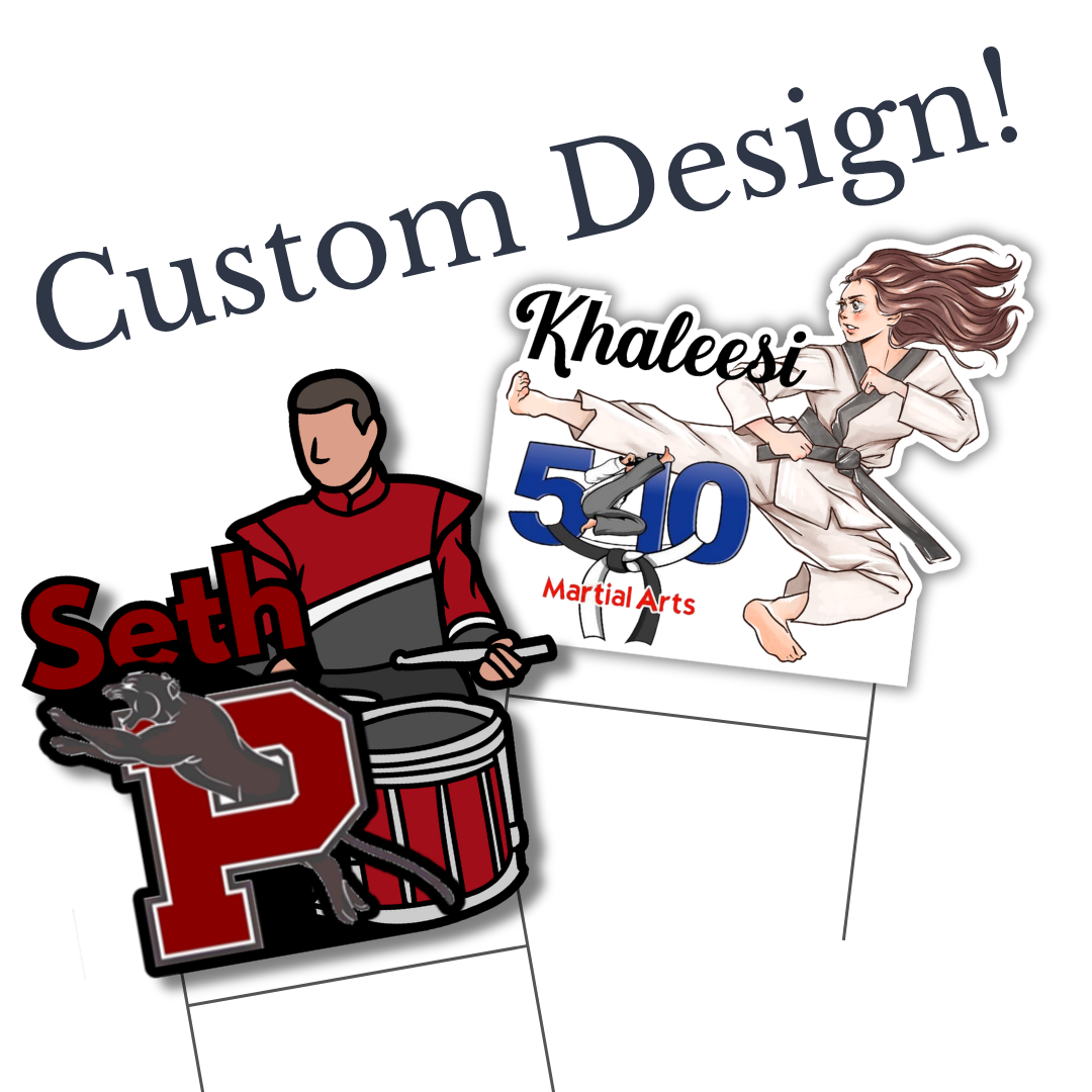 Custom your story yard sign