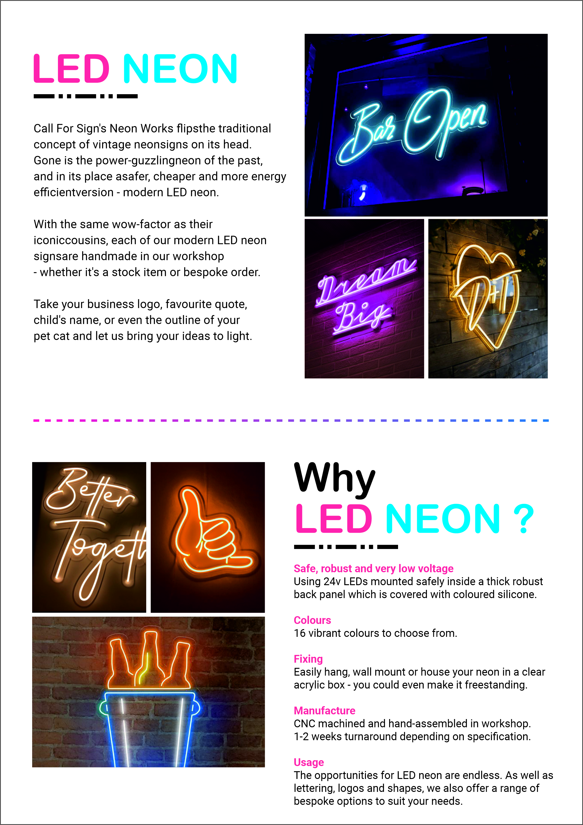 Promotional flyer for Call For Sign’s modern LED neon signs. The top section features bold text 'LED NEON' and describes how their signs are safer, more energy-efficient alternatives to traditional neon. Photos show glowing signs with phrases like 'Bar Open,' 'Dream Big,' and a heart with initials. The lower section answers 'Why LED NEON?' and highlights benefits like low voltage, vibrant color options, easy installation, custom manufacturing, and wide usage possibilities. Additional photos include neon signs reading 'Better Together,' a thumbs-up, and beer bottles in a bucket.