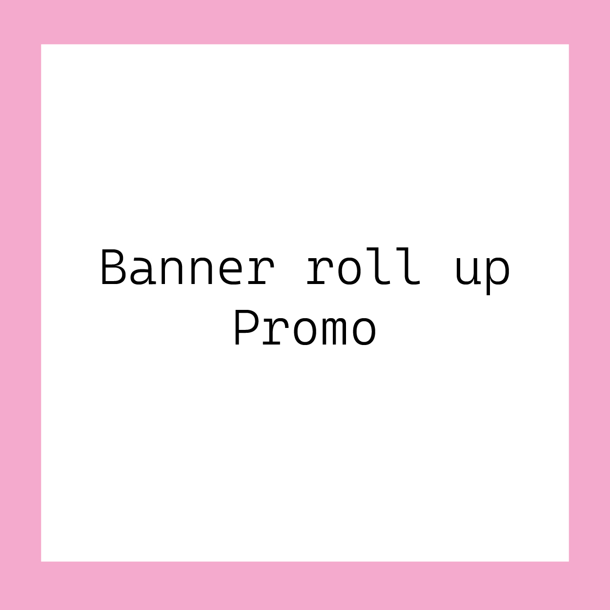 Banner roll up Promo