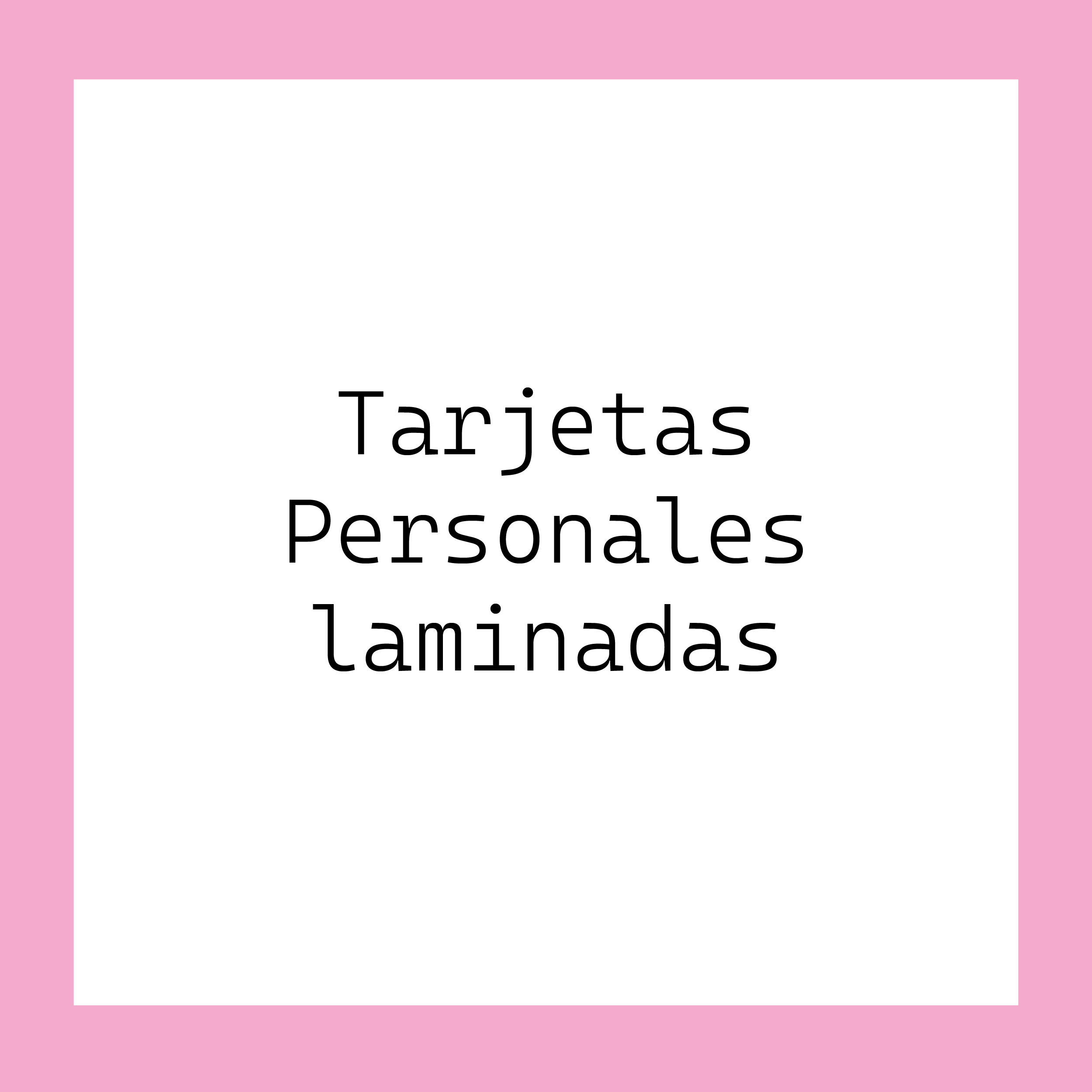 Tarjetas personales estandar laminadas