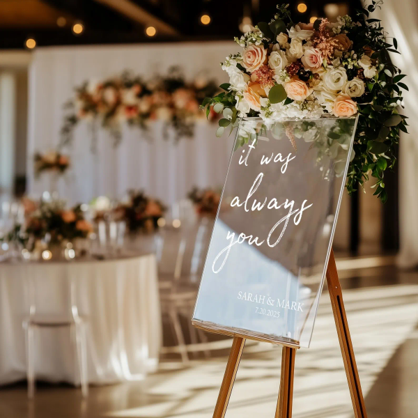 It Was Always You Wedding Sign 1