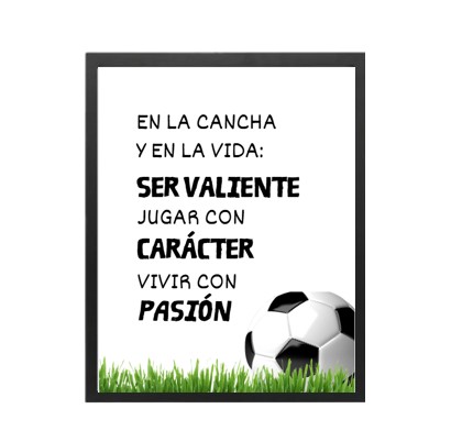 Caracter, Valentía y Pasión