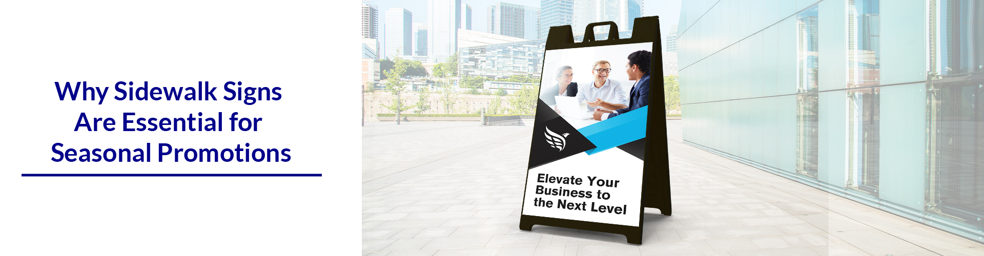 Why Sidewalk Signs Are Essential for Seasonal Promotions