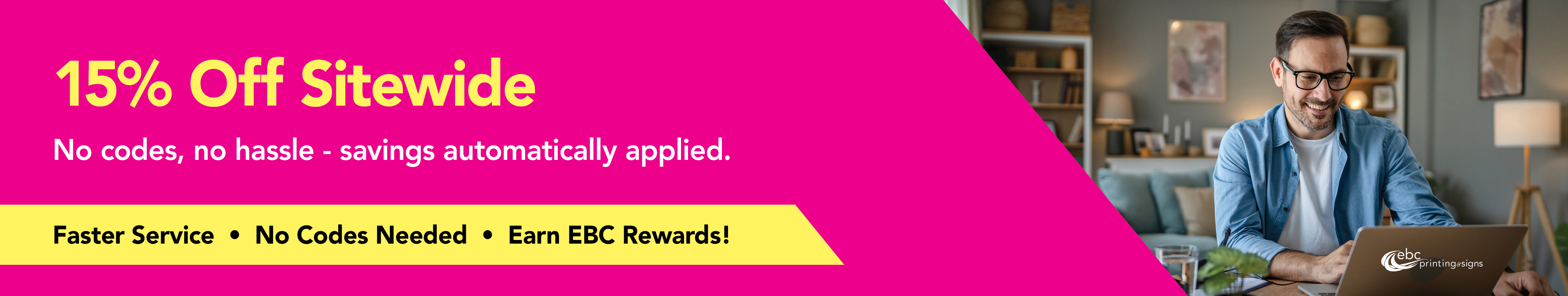 Bigger Savings - 15% OFF Sitewide