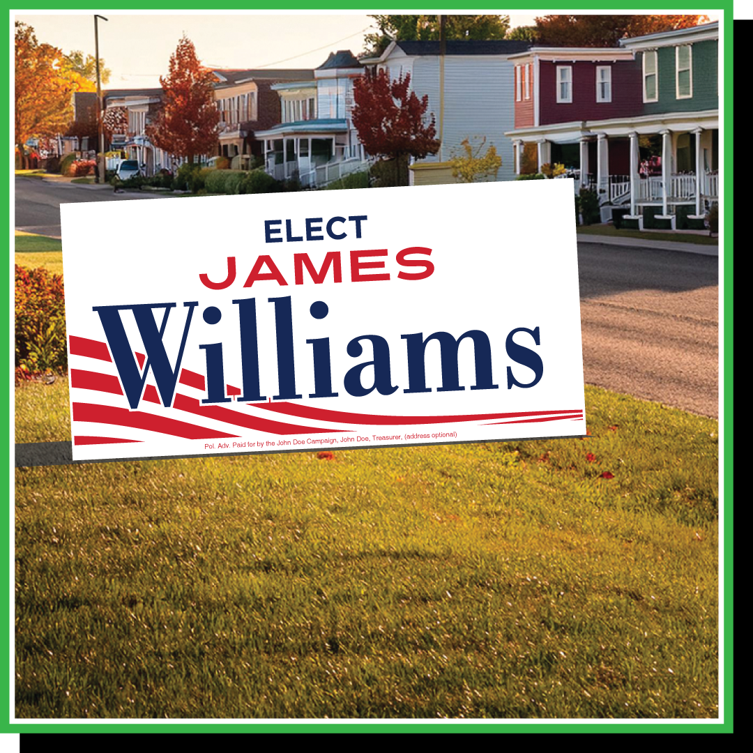 Political Campaign Sign E