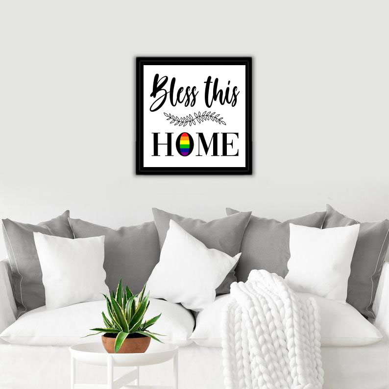 Bless this Home (Pride)