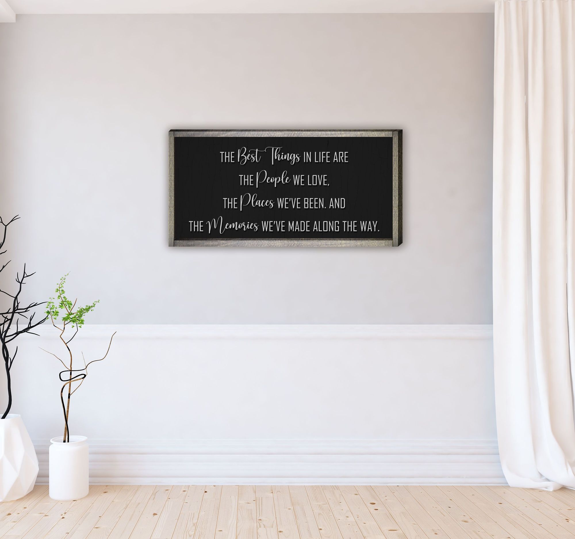 The Best Things In Life Sign