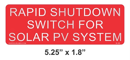 RAPID SHUTDOWN SWITCH FOR SOLAR PV SYSTEM label 5.25” x 1.8"