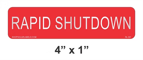 RAPID SHUTDOWN label 4” x 1"