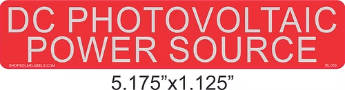 DC PHOTOVOLTAIC POWER SOURCE. label 5.175” x 1.125"