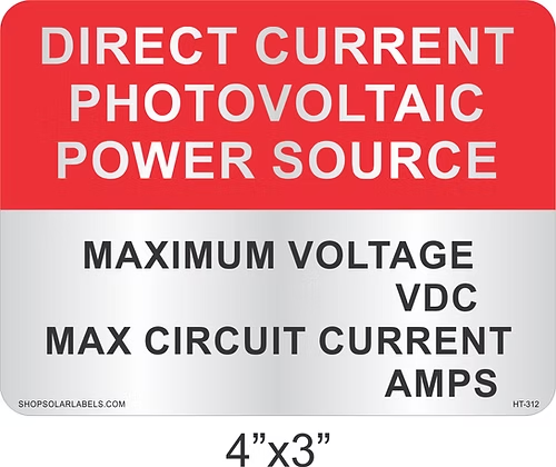 DIRECT CURRENT PHOTOVOLTAIC POWER SOURCE label 4” x 3"
