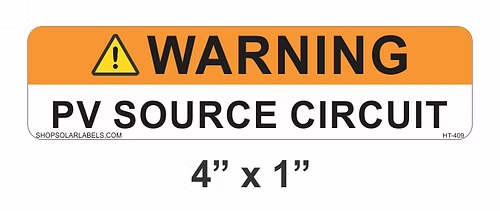 WARNING PV SOURCE CIRCUIT 4” x 1"