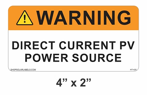 WARNING DIRECT CURRENT PV label 4” x 2"