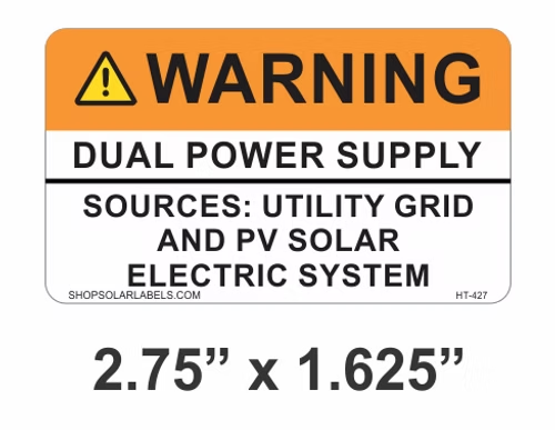 WARNING DUAL POWER SUPPLY label 2.75” x 1.625"