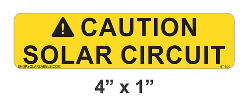 CAUTION SOLAR CIRCUIT HT.500 label 4” x 1"