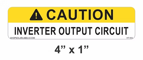 CAUTION INVERTER OUTPUT CIRCUIT label 4” z 1"