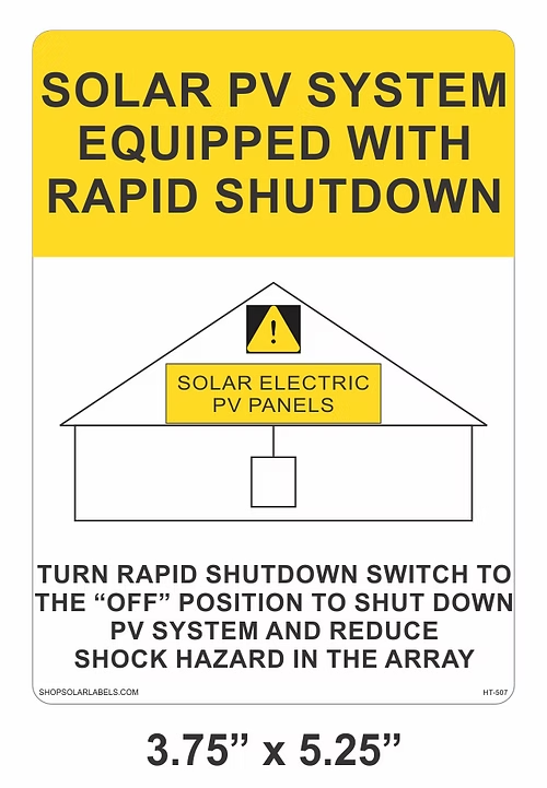 SOLAR PV SYSTEM EQUIPPED WITH RAPID SHUTDOWN label 3.75” x 5.25"