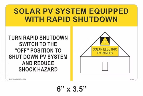 SOLAR PV SYSTEM EQUIPPED WITH RAPID SHUTDOWN label 6” x 3.5"