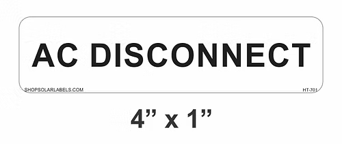 AC DISCONNECT label 4” x 1"