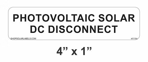 PHOTOVOLTAIC SOLAR DC DISCONNECT label 4” x 1"