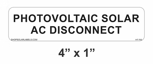PHOTOVOLTAIC SOLAR AC DISCONNECT label 4” x 1"