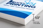 Foam Core ½ inch White Sign 2