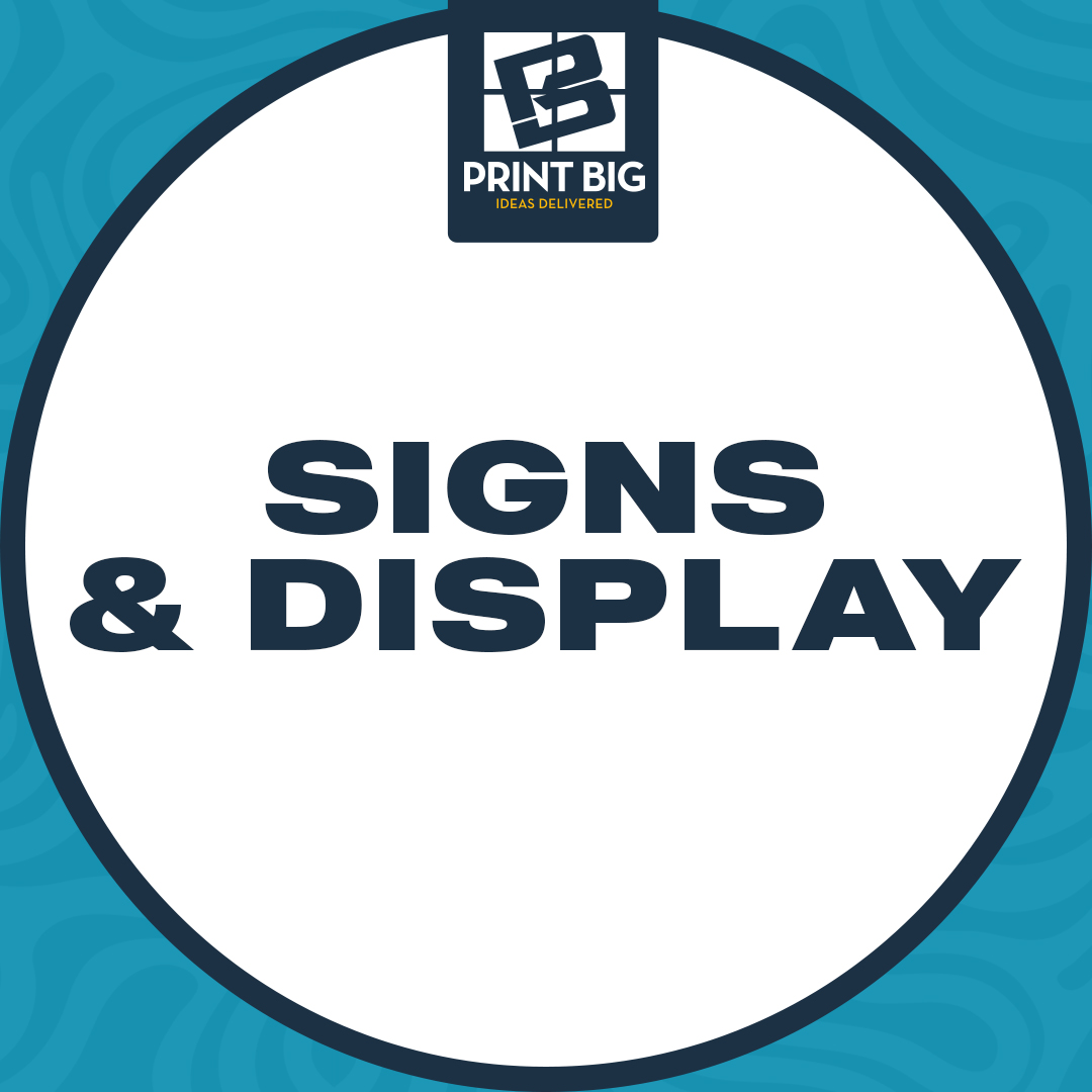 Signs & Displays
