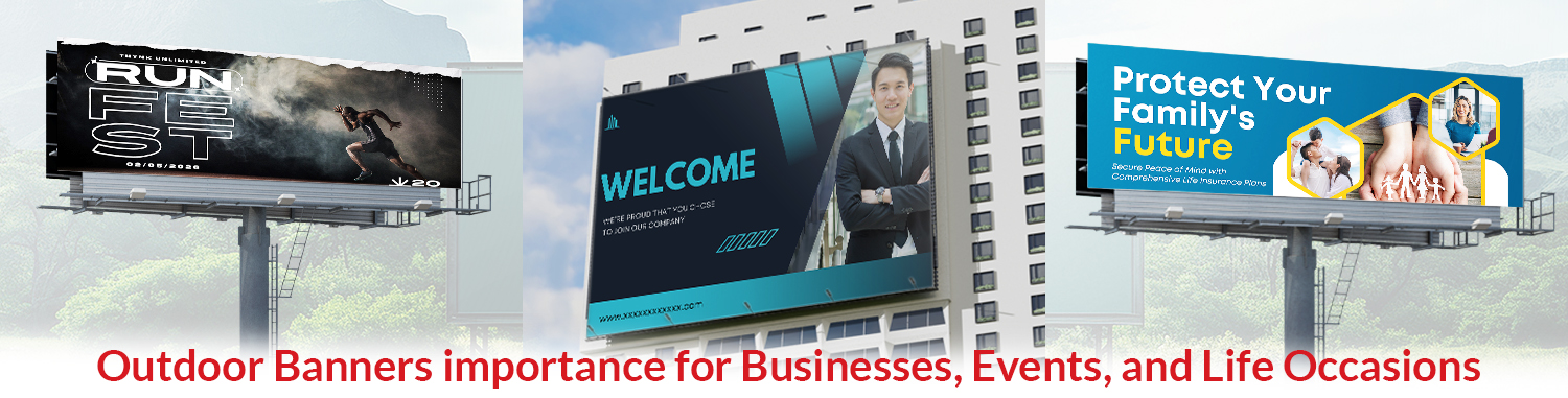Outdoor Banners importance for Businesses, Events, and Life Occasions