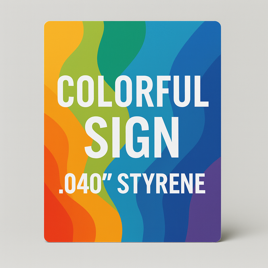 Printed Styrene Signs 2