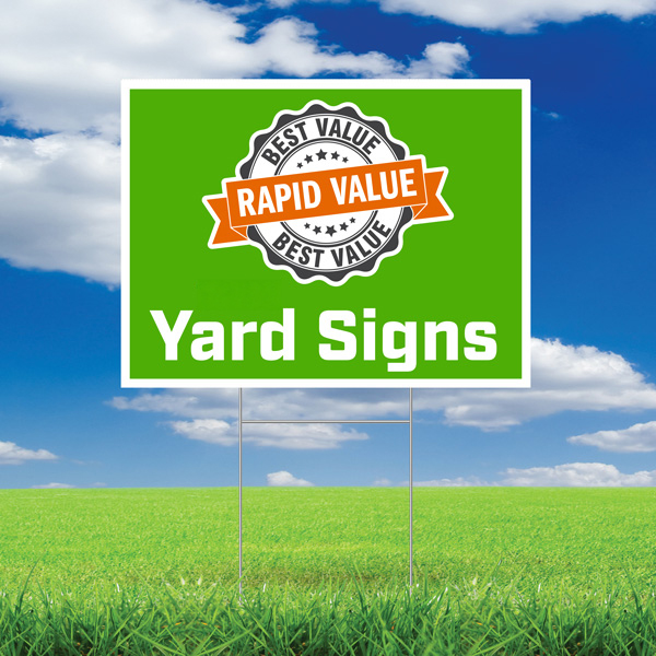 Value Printed Yard Signs 1