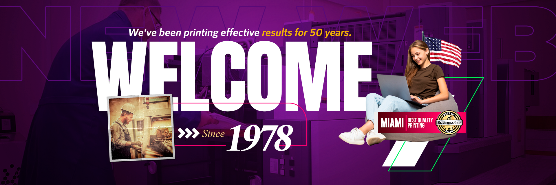 Printing effective results for 50 years