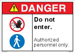 14" X 10" Do Not Enter Authorized Personnel