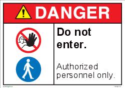 10" X 7" Do Not Enter Authorized Personnel