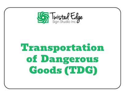 Transportation of Dangerous Goods (TDG)