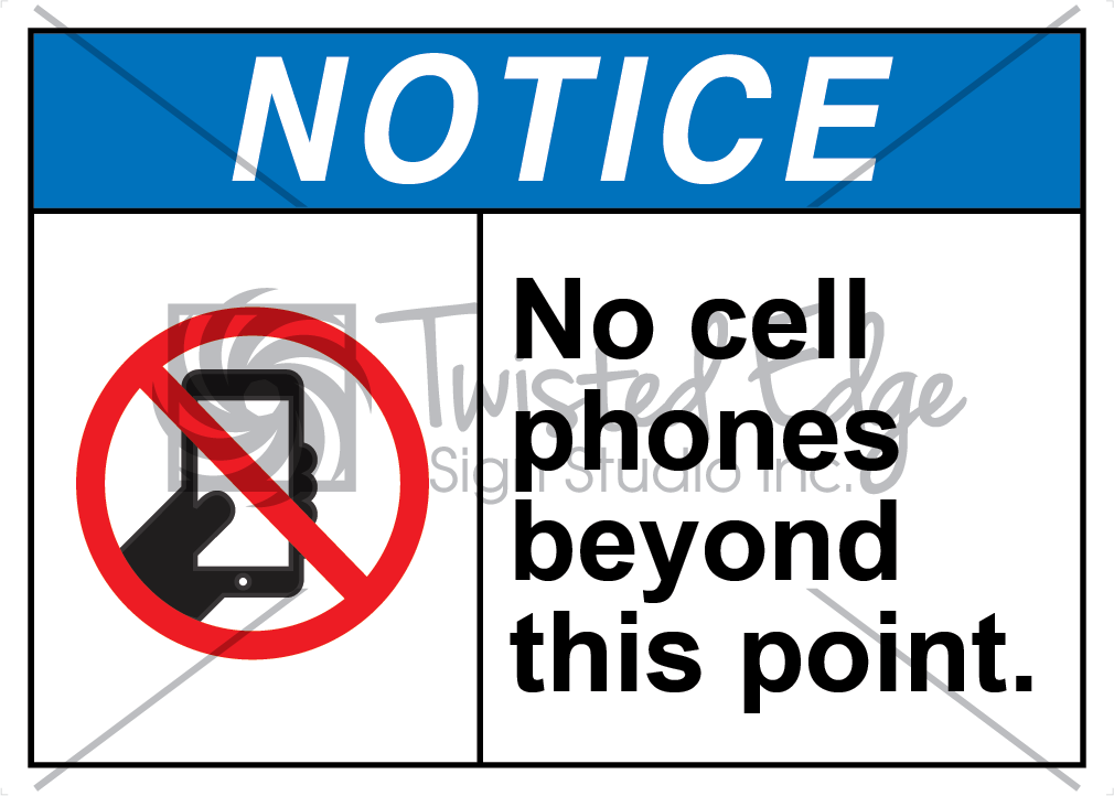 No Cell Phones Safety Sign Notice No Cell Phones