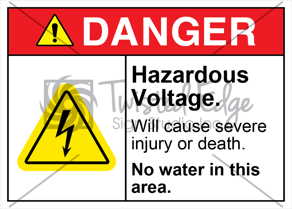 Hazardous Voltage No Water In Area Safety Sign Danger Hazardous Voltage No Water In Area