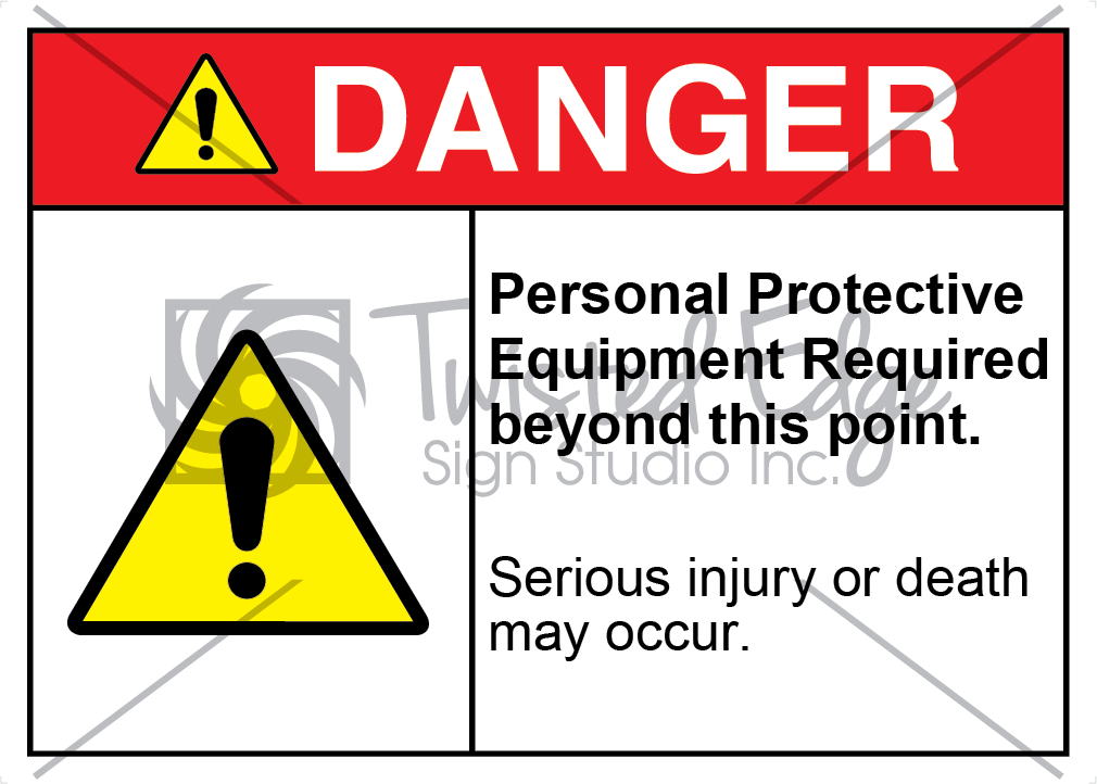 Safety Sign Danger Personal Protective Equipment Required