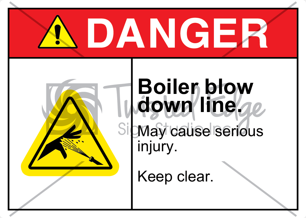 Boiler Blow Down Line Safety Sign Danger Boiler Blow Down Line