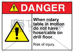 Safety Sign Danger Rotary Table in Motion