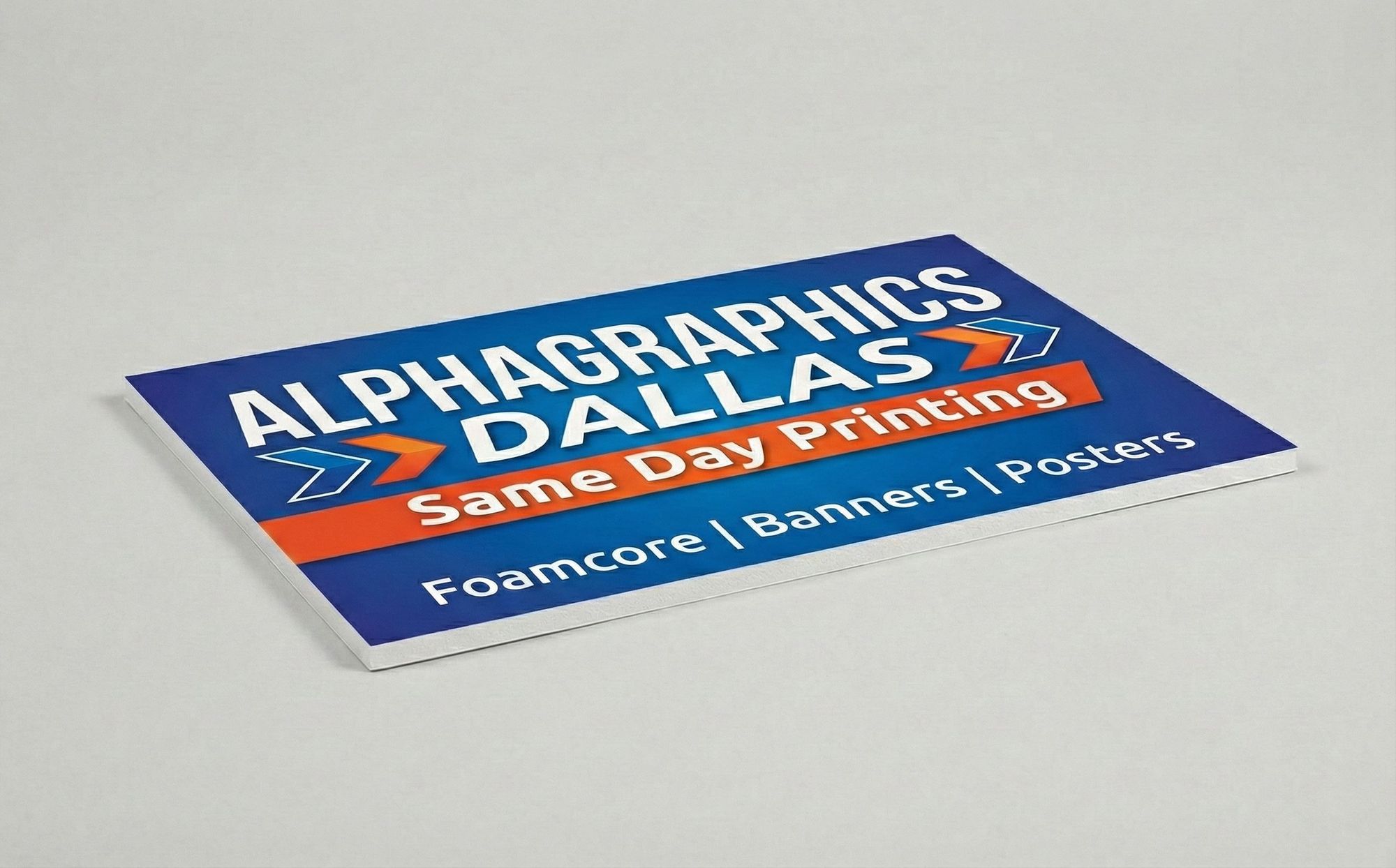 Fast Foamcore Signs – Same Day Printing in Dallas
